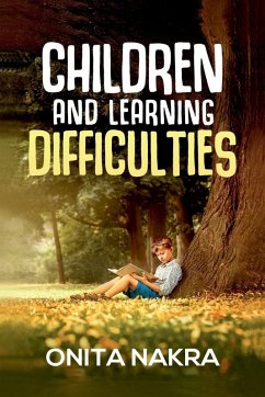 Children and Learning Difficulties (4th Thoroughly Revised Edition, 2023) - Nakra, Onita