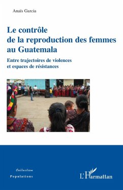 Cover Le contrôle de la reproduction des femmes au Guatemala