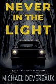 Never in the Light Never in the Light
