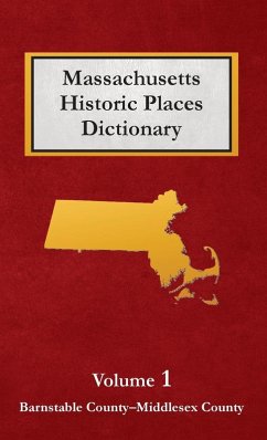 Cover Massachusetts Historic Places Dictionary - Volume 1