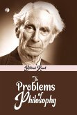 The Problems of Philosophy The Problems of Philosophy