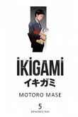 Ikigami Cilt 5 - Boyanmis Ruh Ikigami Cilt 5 - Boyanmis Ruh