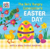 The Very Hungry Caterpillar's Easter Day The Very Hungry Caterpillar's Easter Day