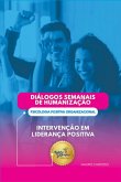 Diálogos Semanais De Humanização (eBook, ePUB)
