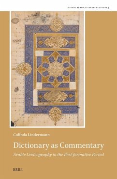 Cover Dictionary as Commentary - Arabic Lexicography in the Post-Formative Period