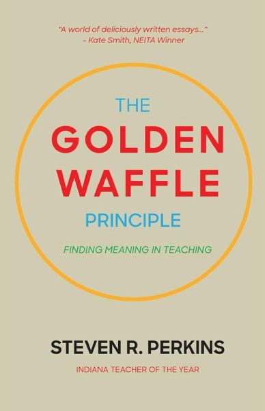 The Golden Waffle Principle The Golden Waffle Principle