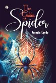The Golden Spider The Golden Spider