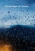 Erinnerungen Die Bleiben (eBook, ePUB) Erinnerungen Die Bleiben (eBook, ePUB)
