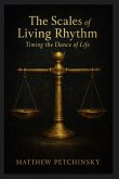 The Scales of Living Rhythm The Scales of Living Rhythm