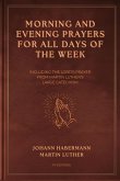 Morning and Evening Prayers for All Days of the Week Morning and Evening Prayers for All Days of the Week