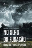 No Olho do Furacão (eBook, ePUB)