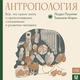Antropologiya. Vsyo, chto nuzhno znat o proishozhdenii, stanovlenii i razvitii cheloveka (MP3-Download) Antropologiya. Vsyo, chto nuzhno znat o proishozhdenii, stanovlenii i razvitii cheloveka (MP3-Download)