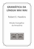 Gramática Da Língua Wai Wai (eBook, ePUB)