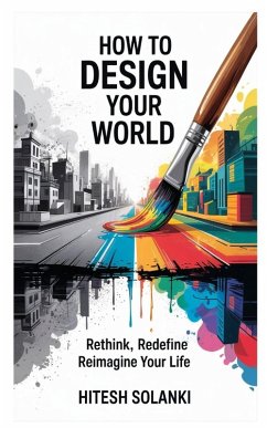 How to Design Your World - Solanki, Hitesh