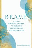B.R.A.V.E
