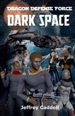 Dragon Defense Force - Dark Space Dragon Defense Force - Dark Space