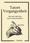 Tatort Vergangenheit Tatort Vergangenheit