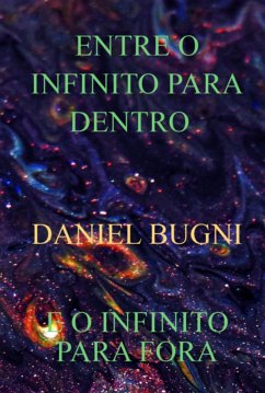 Cover Entre O Infinito Para Dentro E O Infinito Para Fora (eBook, ePUB)