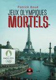 Jeux olympiques mortels Jeux olympiques mortels