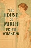 The House Of Mirth(Illustrated) The House Of Mirth(Illustrated)