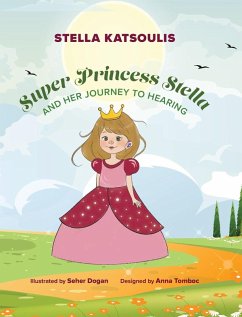 Cover Super Princess Stella and Her Journey to Hearing