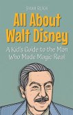 All About Walt Disney All About Walt Disney