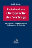 Rechtshandbuch Die Sprache der Verträge Rechtshandbuch Die Sprache der Verträge
