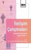 Iletisim Calismalari - Alaninda Uluslararasi Arastirmalar 1 Iletisim Calismalari - Alaninda Uluslararasi Arastirmalar 1