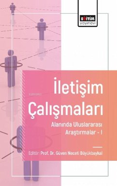 Iletisim Calismalari - Alaninda Uluslararasi Arastirmalar 1 - Necati Büyükbaykal, Güven