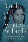 Black Girl From a White Suburb Black Girl From a White Suburb