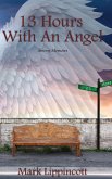 13 Hours with an Angel 13 Hours with an Angel