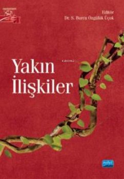Yakin Iliskiler - Burcu Özgülük Ücok, S.
