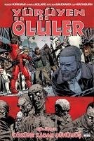 Cover Yürüyen Ölüler Bölüm 31 - Köküne Kadar Cürümüs