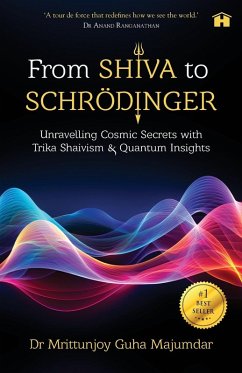 From Shiva to Schrödinger - Majumdar, Mrittunjoy Guha