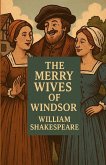 The Merry Wives Of Windsor(Illustrated) The Merry Wives Of Windsor(Illustrated)