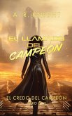 El Llamado del Campeón El Llamado del Campeón