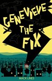 Genevieve, the Fix
