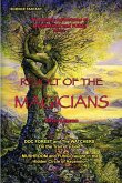 Revolt of the Magicians. Revolt of the Magicians.