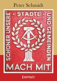Schöner unsere Städte und Gemeinden. Mach mit! Schöner unsere Städte und Gemeinden. Mach mit!