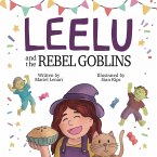 Leelu and the Rebel Goblins Leelu and the Rebel Goblins