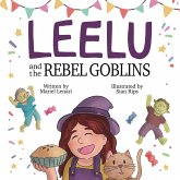 Leelu and the Rebel Goblins Leelu and the Rebel Goblins