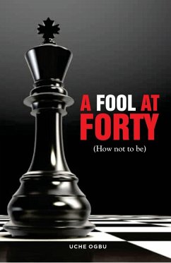 Cover A FOOL AT FORTY (How not to be)