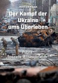 Der Kampf der Ukraine ums Überleben