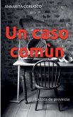Un caso comùn - delitos de provincia 1