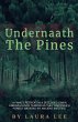 Undernaath the Pines - Bild 1