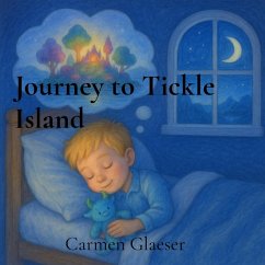Journey to Tickle Island - Glaeser, Carmen