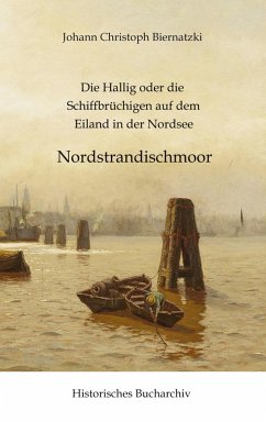 Cover Die Hallig oder die Schiffbrüchigen auf dem Eiland in der Nordsee