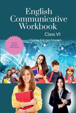 English Communicative Workbook Class VI - Chandan Sukumar Sengupta