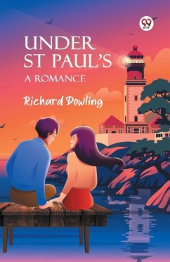 Cover Under St Paul's A Romance