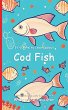 It's Time to Learn about Cod Fish - Bild 1